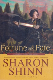 Fortune and Fate (Twelve Houses, Bk 5)