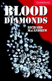 Blood Diamonds Level 1 Beginner/Elementary Book with Audio CD Pack (Cambridge English Readers)