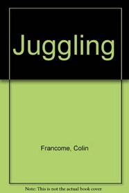 Juggling (Flowmotion(tm) Series)
