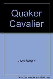 Quaker Cavalier: The Story of William Penn (Stories of Faith and Fame)