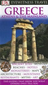 Greece Athens & the Mainland (Eyewitness Travel Guides)