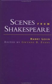 Scenes from Shakespeare (Comparative Literature and Cultural Studies)