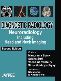 Diagnostic Radiology: Neuroradiology Including Head and Neck Imaging