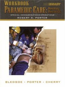 Workbook Paramedic Care: Special Operations