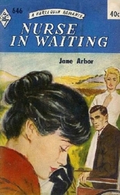 Nurse in Waiting (aka By Yet Another Door) (Harlequin Romance, No 646)