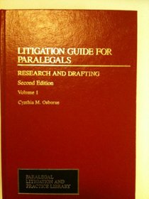 Litigation Guide for Paralegals: v. 2: Research and Drafting (Paralegal Practice Library)
