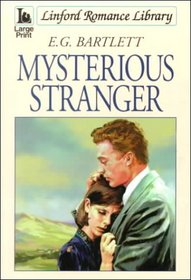 Mysterious Stranger (Linford Romance Library (Large Print))