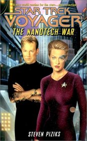 The Nanotech War (Star Trek Voyager)