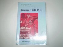 Germany 1916-1941 (Sempringham Studies)
