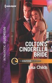 Colton's Cinderella Bride (Coltons of Red Ridge) (Harlequin Romantic Suspense, No 1999)