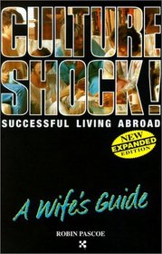 A Wife's Guide (Culture Shock!)