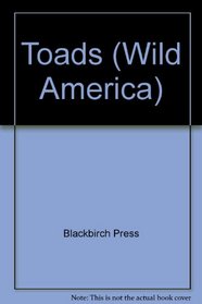 Wild America - Toads (Wild America)