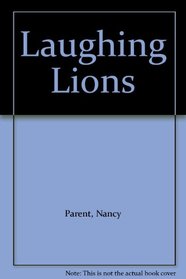 Laughing Lions