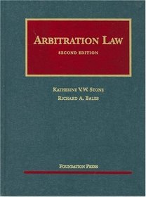 Arbitration Law, 2d (University Casebook Series)