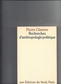 Recherches d'anthropologie politique (French Edition)