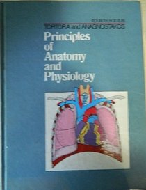 Principles of Anatomy and Physiology (4th Edition)