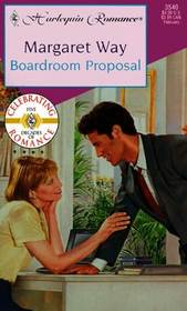 Boardroom Proposal (Harlequin Heroines)