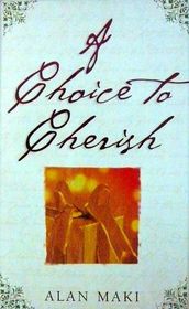 A Choice to Cherish