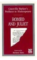 Romeo and Juliet (Granville Barker's Prefaces to Shakespeare)