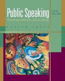Public Speaking: Concepts and Skills for a Diverse Society (Wadsworth Series in Communication Studies)