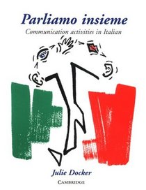 Parliamo Insieme : Communication Activities in Italian
