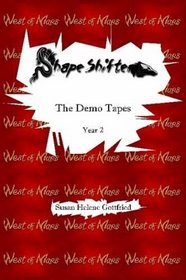 ShapeShifter -- The Demo Tapes : Year 2