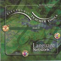Electronic Teacher Tools (McDougal Littell: Language Network, Grade 8)