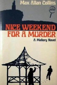 Nice Weekend for a Murder (Mallory, Bk 5)