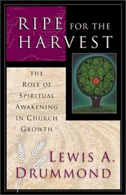 Ripe for Harvest: The Role of Spiritual Awakening in Church Growth