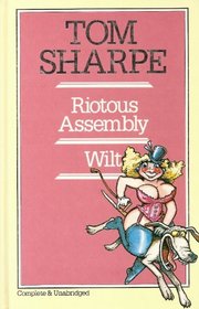 Riotous Assembly / Wilt