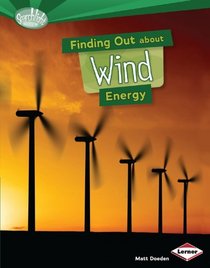 Finding Out About Wind Energy (Searchlight Books) (Searchlight Books What Are Energy Sources?)