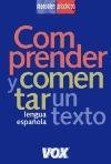 Comprender y comentar un texto/ Understanding and Commenting on a Text (Spanish Edition)