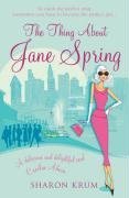 Thing About Jane Spring
