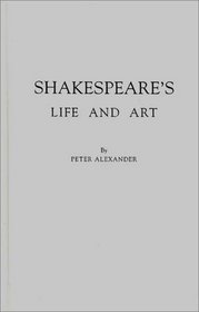 Shakespeare's Life and Art