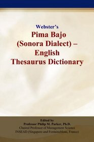 Websters Pima Bajo (Sonora Dialect) - English Thesaurus Dictionary