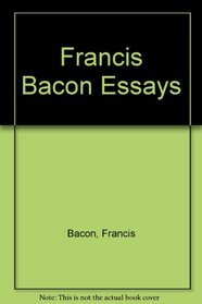 Francis Bacon Essays