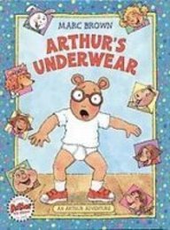 Arthur's Underwear: An Arthur Adventure (Arthur Adventure Series)
