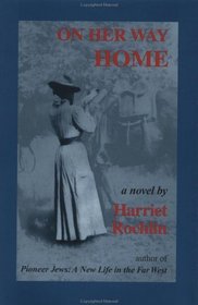 On Her Way Home: a novel