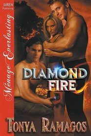 Diamond Fire (Siren Publishing Menage Everlasting)