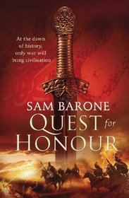 Quest for Honour (aka Conflict of Empires) (Eskkar Saga, Bk 3)