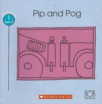 Pip and Pog (Bob Books, Collection 1, Bk 15)