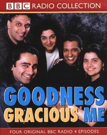 Goodness Gracious Me (BBC Radio Collection)