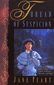 Thread of Suspicion (Edgecliffe Manor, Bk 4)