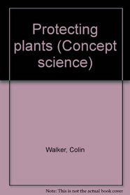 Protecting plants (Concept science)