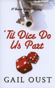 'Til Dice Do Us Part (A Bunco Babes Mystery)