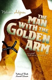 The Man With the Golden Arm  (Library Edition)