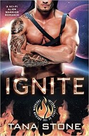 Ignite (Inferno Force of the Drexian Warriors, Bk 1)