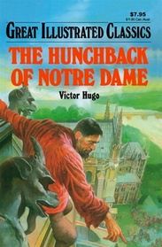 Great Illustrated Classics The Hunchback of Notre Dame