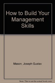 How to Build Your Management Skills