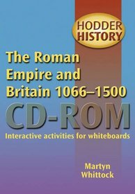 Roman Empire and Britain 1066-1500 (Hodder History CD-Roms)